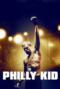 ดูหนัง The Philly Kid (2012) นักสู้สังเวียนเดือด
