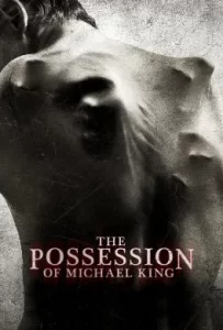 ดูหนัง The Possession of Michael King (2014) ดักวิญญาณดุ