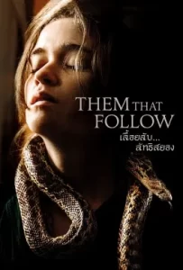 ดูหนัง Them That Follow (2019)