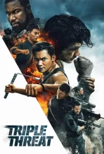 ดูหนัง Triple Threat (2019) ทริปเปิล เธรท สามโหดมหากาฬ