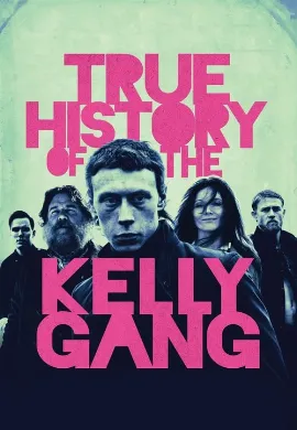 ดูหนัง True History of the Kelly Gang (2019)