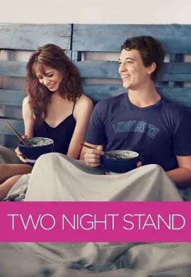 ดูหนัง Two Night Stand (2014) รักเธอข้ามคืนตลอดไป