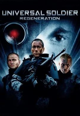 ดูหนัง Universal Soldier: Regeneration (2009) สงครามสมองกลพันธุ์ใหม่