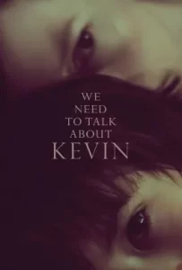 ดูหนัง We Need to Talk About Kevin (2011) คำสารภาพโหดของเควิน