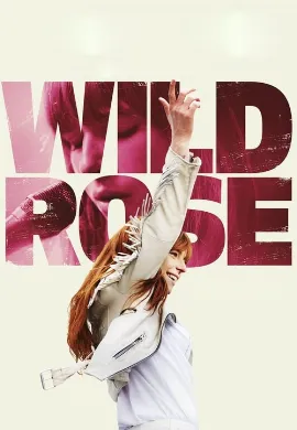 ดูหนัง Wild Rose (2018)