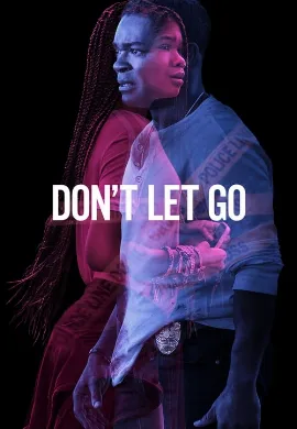 ดูหนัง Don’t Let Go (2019)
