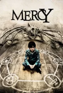 ดูหนัง Mercy (2014) มนต์ปลุกผี