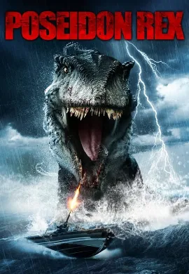ดูหนัง Poseidon Rex (2013) ไดโนเสาร์ทะเลลึก