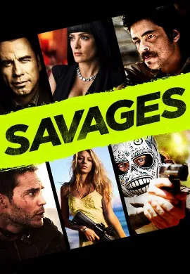 ดูหนัง Savages (2012) คนเดือดท้าชนคนเถื่อน