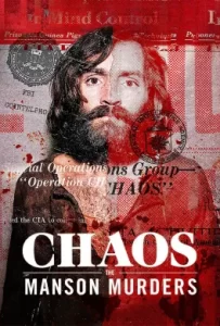 ดูหนัง Chaos: The Manson Murders 2025 ฆาตกรรมครอบครัวแมนสัน