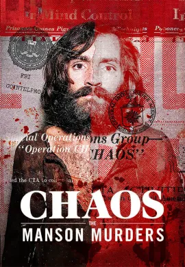 ดูหนัง Chaos: The Manson Murders 2025 ฆาตกรรมครอบครัวแมนสัน