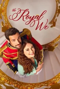ดูหนัง The Royal We 2025