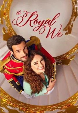 ดูหนัง The Royal We 2025